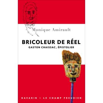 Chaissac bricoleur de reel amirault